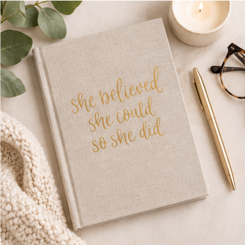 She Believed She Could So She Did – Tan Fabric Journal